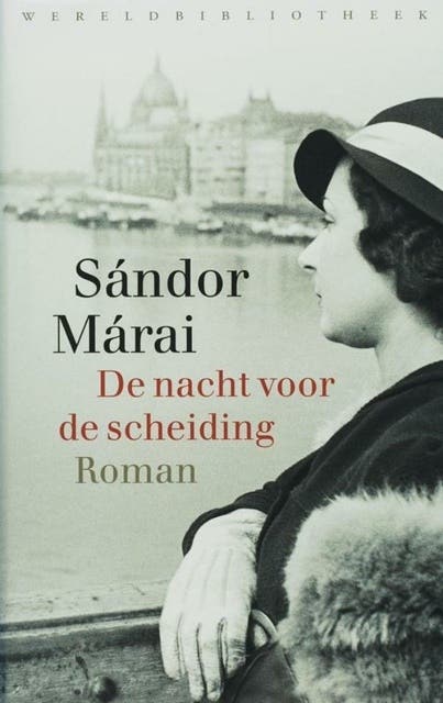 De nacht voor de scheiding – omslag van het luisterboek van Sándor Márai