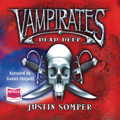 Vampirates: Dead Deep – omslag til lydbogen af Justin Somper