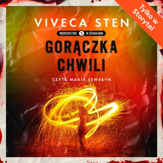 Goraczka chwili – okładka audiobooka, autor Viveca Sten