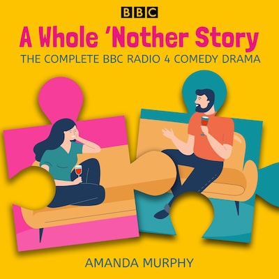 A Whole 'Nother Story: Complete series 1-3 – omslag til lydbogen af Amanda Murphy