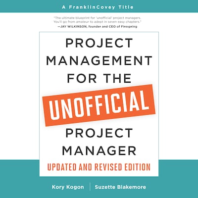 Project Management for the Unofficial Project Manager (Updated and Revised Edition) – omslag til lydbogen af Kory Kogon, Suzette Blakemore
