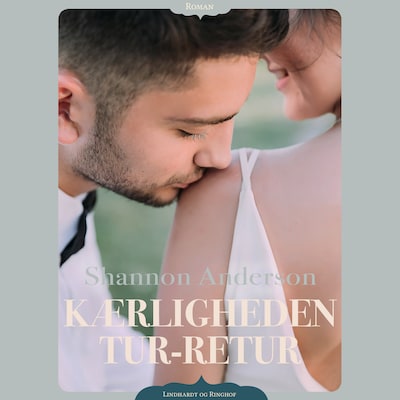 Kærligheden tur-retur – omslag til lydbogen af Shannon Anderson