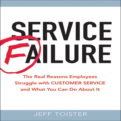 Service Failure – omslag til lydbogen af Jeff Toister
