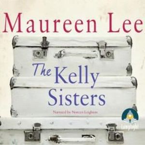 The Kelly Sisters – okładka audiobooka, autor Maureen Lee