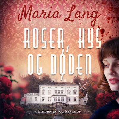 Roser, kys og døden – omslag til lydbogen af Maria Lang