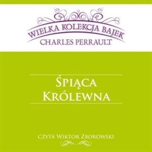 Śpiąca królewna – okładka audiobooka, autor Charles Perrault