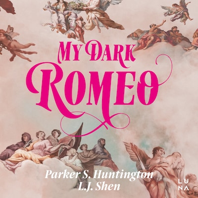 My Dark Romeo – okładka audiobooka, autor L. J. Shen, Parker S. Huntington