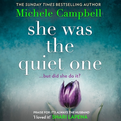 She Was the Quiet One