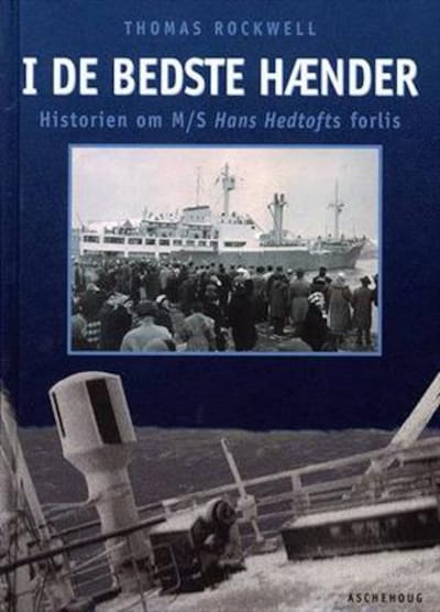 I de bedste hænder - Historien om MS Hans Hedtofts forlis – omslag til lydbogen af Thomas Rockwell
