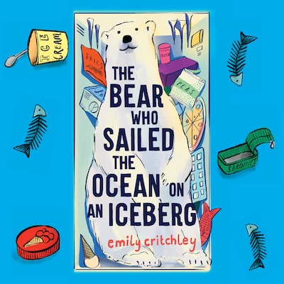 The Bear Who Sailed the Ocean on an Iceberg – omslag til lydbogen af Emily Critchley
