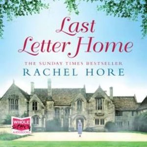 Last Letter Home – okładka audiobooka, autor Rachel Hore