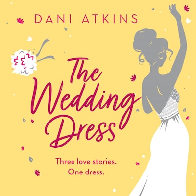 The Wedding Dress – omslag til lydbogen af Dani Atkins