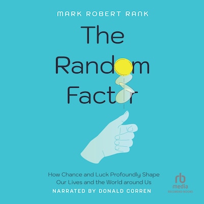 The Random Factor – omslag til lydbogen af Mark Robert Rank