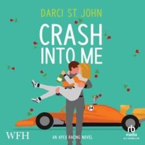 Crash Into Me – okładka audiobooka, autor Darci St. John