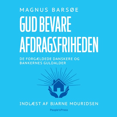 Gud bevare afdragsfriheden – omslag til lydbogen af Magnus Barsøe