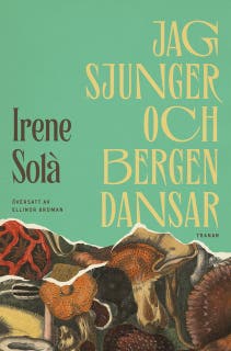 Jag sjunger och bergen dansar – omslag till ljudboken av Irene Solà