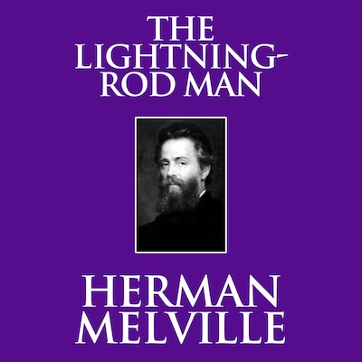 The Lightning-Rod Man