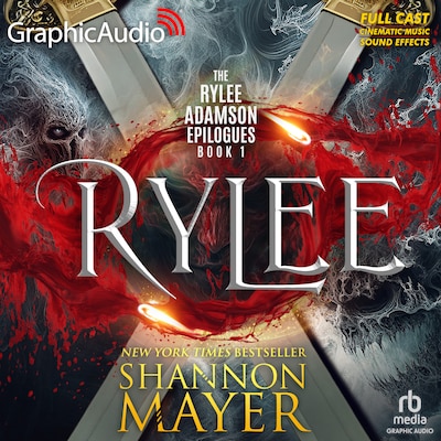Rylee [Dramatized Adaptation] – omslag til lydbogen af Shannon Mayer