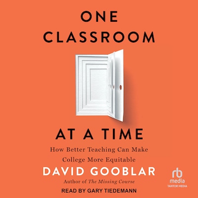 One Classroom at a Time – omslag til lydbogen af David Gooblar