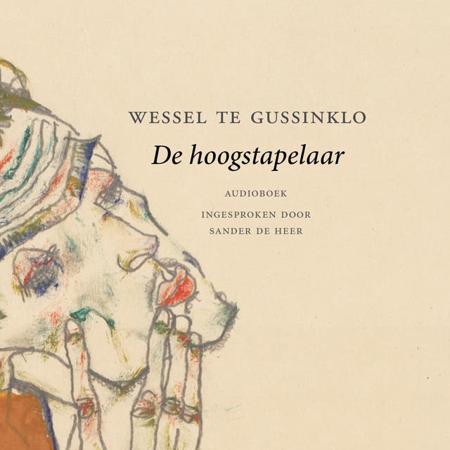 De hoogstapelaar – omslag van het luisterboek van Wessel te Gussinklo