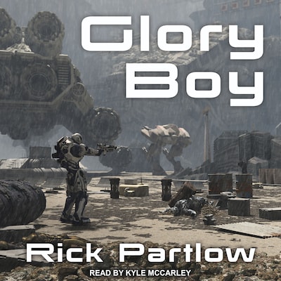 Glory Boy – omslag til lydbogen af Rick Partlow