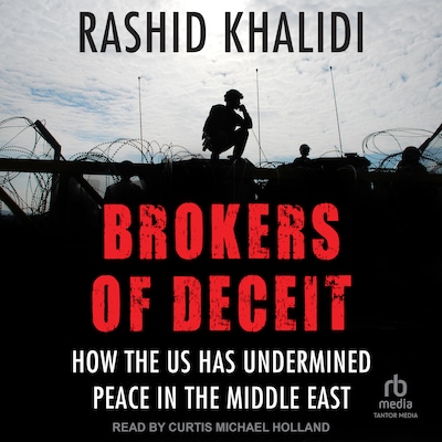 Brokers of Deceit – omslag til lydbogen af Rashid Khalidi