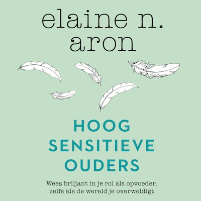 Hoogsensitieve ouders