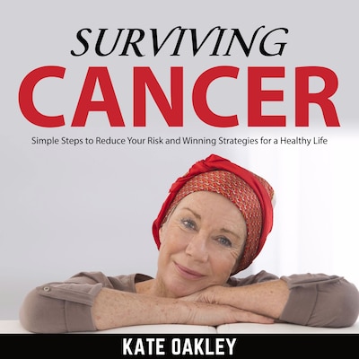 Surviving Cancer