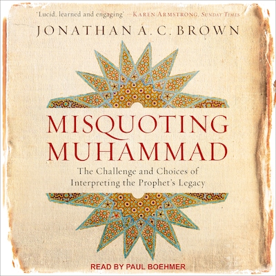 Misquoting Muhammad – omslag til lydbogen af Jonathan A.C. Brown