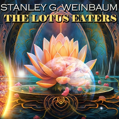 The Lotus Eaters – omslag til lydbogen af Stanley G. Weinbaum