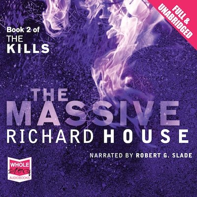 The Kills: The Massive – omslag til lydbogen af Richard House