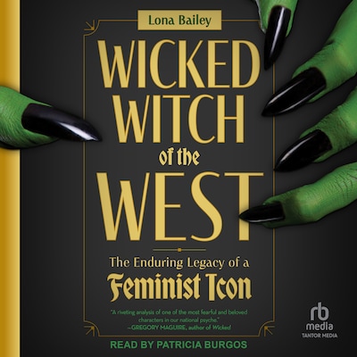Wicked Witch of the West – omslag til lydbogen af Lona Bailey