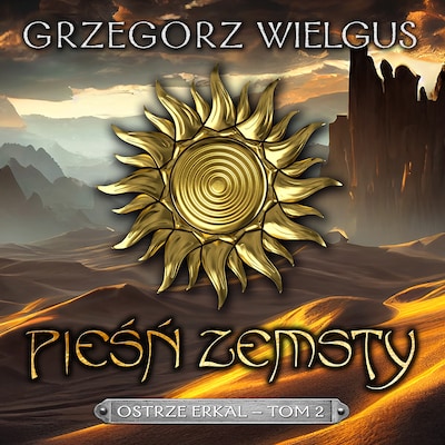 Pieśn zemsty – okładka audiobooka, autor Daniel Komorowski, Grzegorz Wielgus