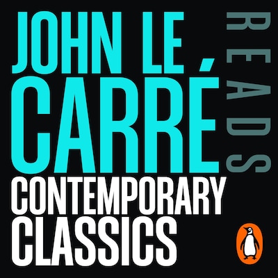 John le Carré reads his Contemporary Classics – omslag til lydbogen af John le Carré