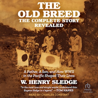 The Old Breed... The Complete Story Revealed – omslag til lydbogen af W. Henry Sledge