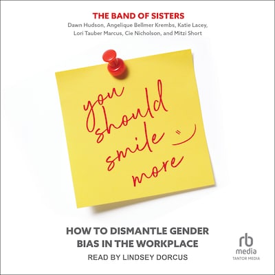 You Should Smile More – omslag til lydbogen af Dawn Hudson, Cie Nicholson, Mitzi Short