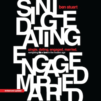 Single, Dating, Engaged, Married – omslag til lydbogen af Ben Stuart