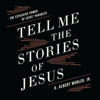 Tell Me the Stories of Jesus