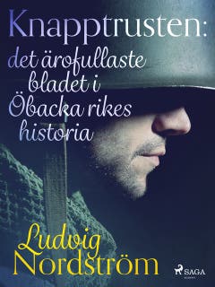 Knapptrusten: det ärofullaste bladet i Öbacka rikes historia