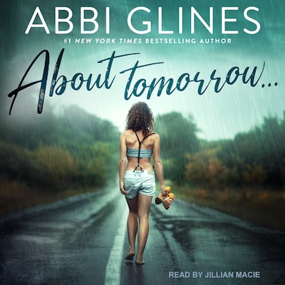 About Tomorrow… – omslag til lydbogen af Abbi Glines