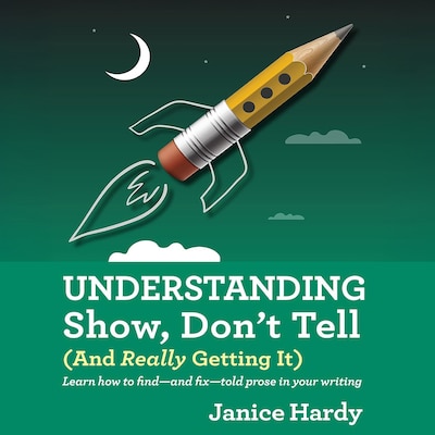 Understanding Show, Don't Tell – omslag til lydbogen af Janice Hardy