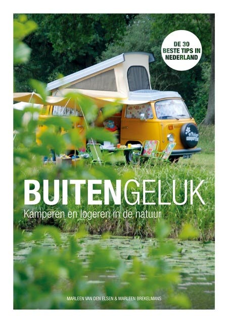 Buitengeluk: Kamperen en logeren in de natuur – omslag van het luisterboek van Marleen Brekelmans,Marleen van den Elsen
