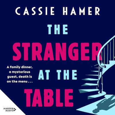The Stranger at the Table: The must-read Aussie suspense of 2025. Poisonous lies, family secrets, addiction and revenge are all on the menu. For readers of Sally Hepworth, Jo Dixon and Ali Lowe