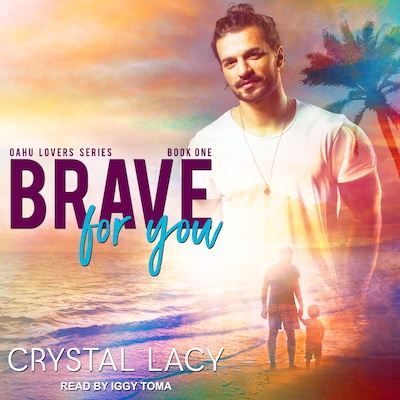Brave for You – omslag til lydbogen af Crystal Lacy