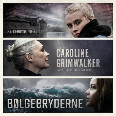 Bølgebryderne - 1 – omslag til lydbogen af Caroline Grimwalker