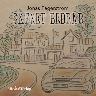 Skenet bedrar