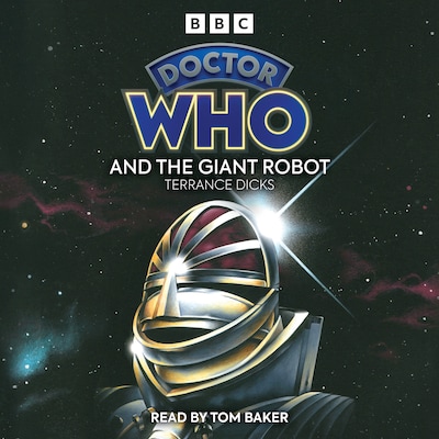 Doctor Who And The Giant Robot – omslag til lydbogen af Terrance Dicks