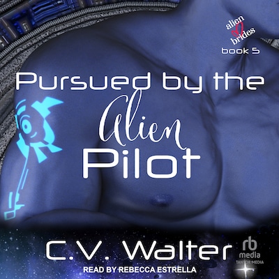 Pursued by the Alien Pilot – omslag til lydbogen af C.V. Walter
