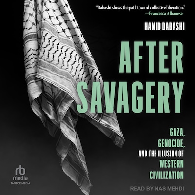 After Savagery – omslag til lydbogen af Hamid Dabashi