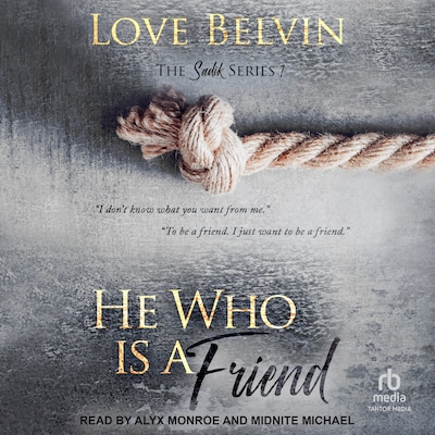 He Who Is a Friend – omslag til lydbogen af Love Belvin
